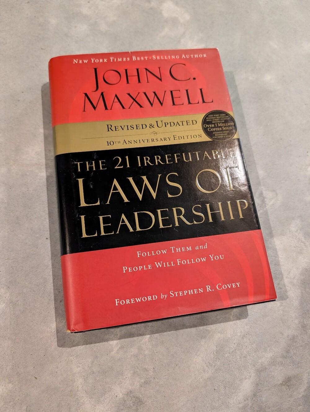 The 21 Irrefutable Laws Of Leadership